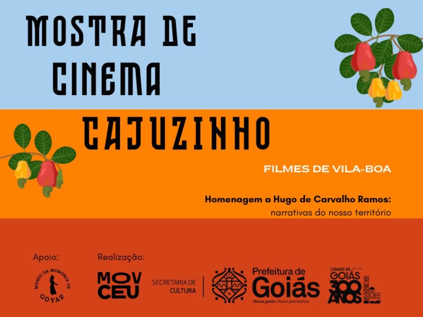 Mostra de Cinema Cajuzinho - Filmes de Vila-Boa (1ª edição)