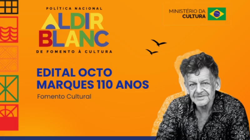 Edital de Fomento Octo Marques 110 Anos