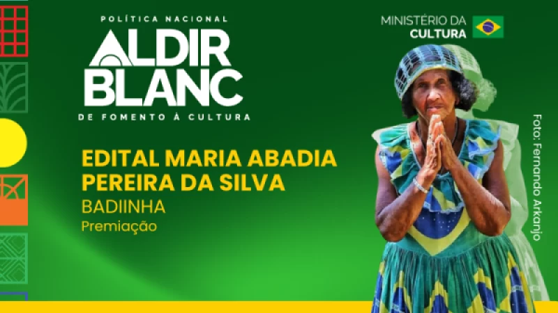 Edital de Premiação Maria Abadia Pereira da Silva "Badiinha"
